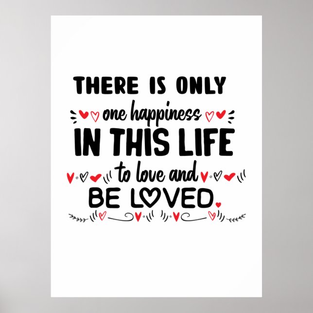 Couple Gift There Is Only One Happiness Poster (Front)