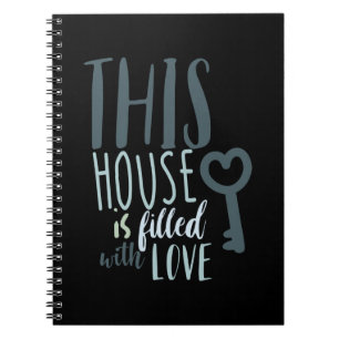 Couple Gift This House Is Filled With Love Notebook