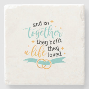 Couple Gift Together They Built A Life Stone Coaster