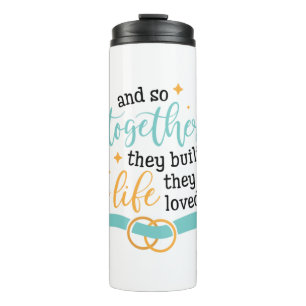 Couple Gift Together They Built A Life Thermal Tumbler