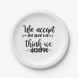 Couple Gift We Accept The Love Paper Plate