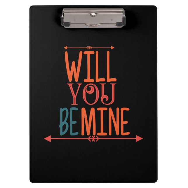 Couple Gift Will You Be Mine Clipboard (Front)