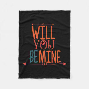 Couple Gift Will You Be Mine Fleece Blanket