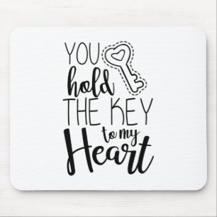 Couple Gift You Hold The Key To My Heart Mouse Pad