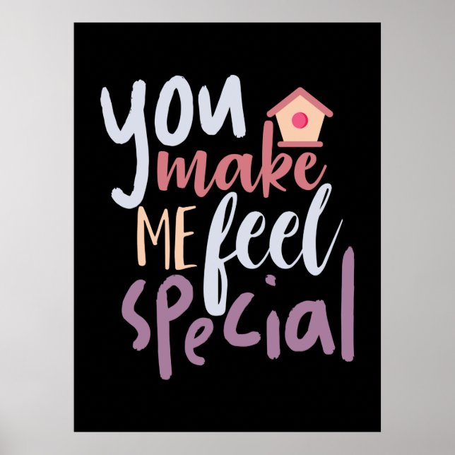 Couple Gift You Make Me Feel Special Poster (Front)