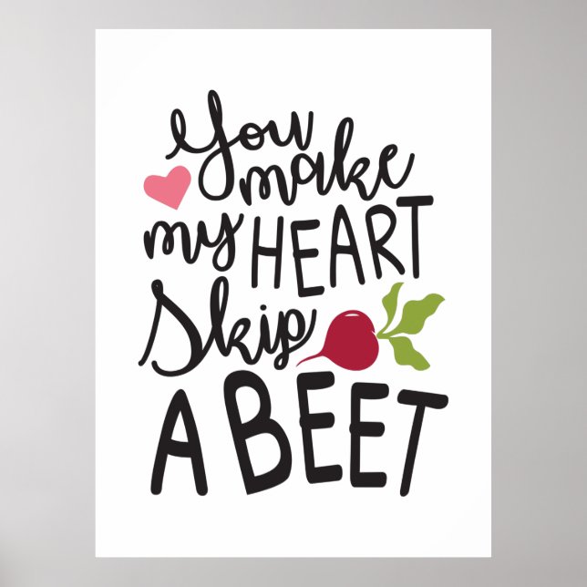 Couple Gift You Make My Heart A Beet Poster (Front)