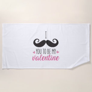 Couple Gift You To Be My Valentine Beach Towel