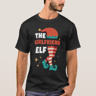 Couple Matching Christmas Elf Costume The Girlfri T-Shirt