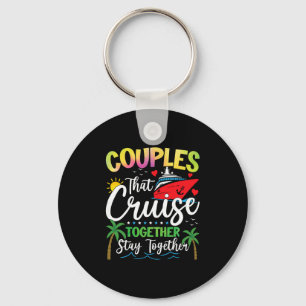 Couple Matching Couples That Cruise Together Stay Key Ring