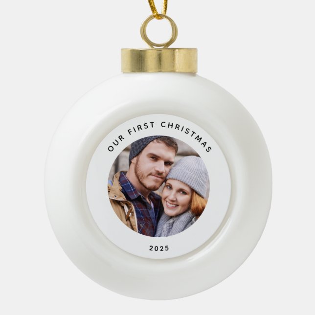 Couple Our First Christmas Photo  Ceramic Ball Christmas Ornament (Front)
