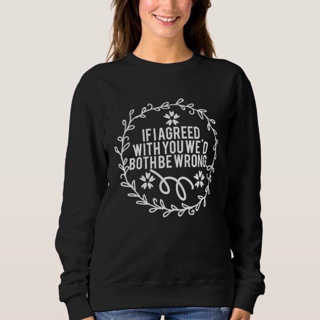 Couple Quotes Writings Sweatshirt (Front)