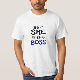 Couple Shirt - But She Is The Boss