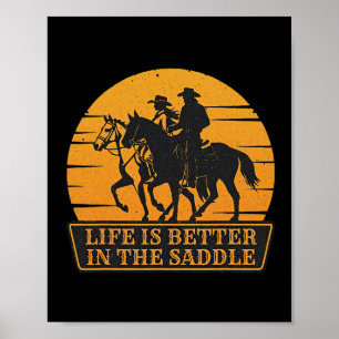Couple Sunset Life Is Better In The Saddle Horseck Poster