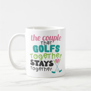 Couple That Golf Together Coffee Mug Sports Player