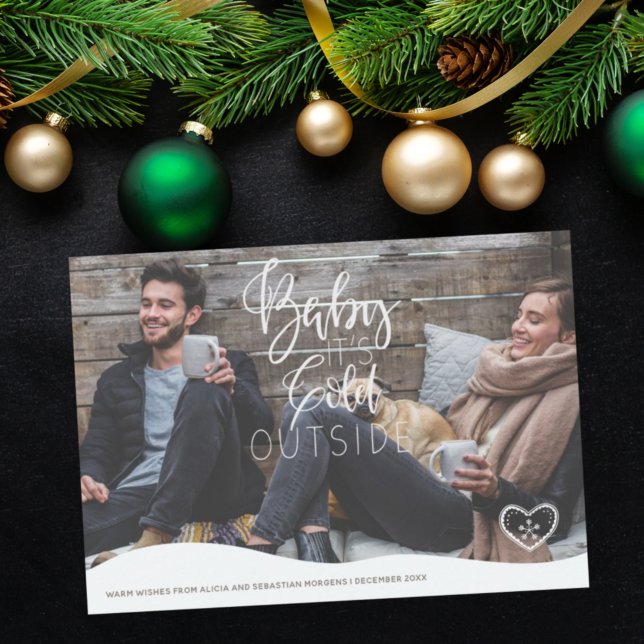 Couple winter greetings Baby Its Cold Outside Holiday Card (Creator Uploaded)