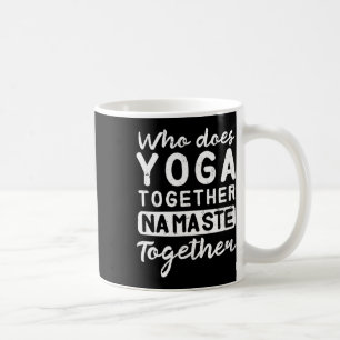 Couple Yoga Design Yoga Together Namaste Gift Coffee Mug