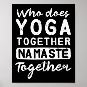 Couple Yoga Design Yoga Together Namaste Gift  Poster