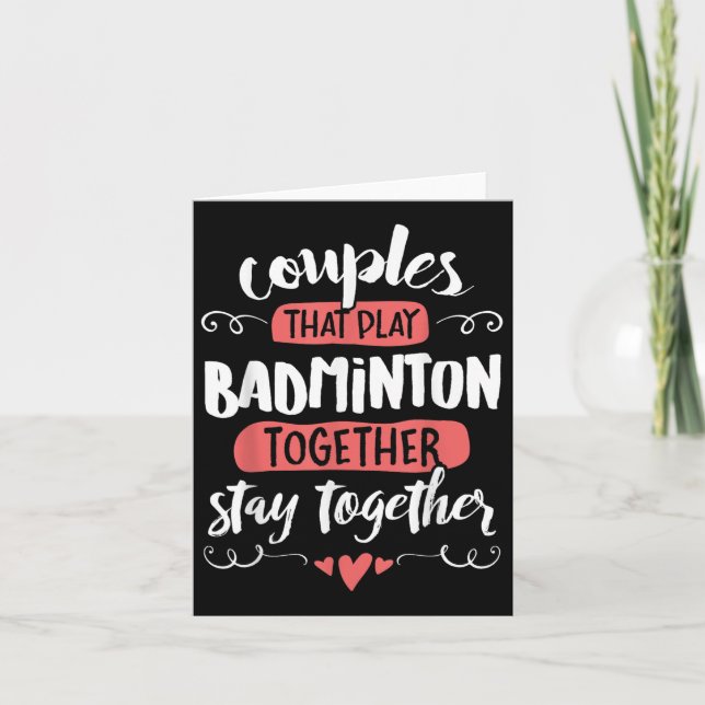 Couples Badminton Gift - Stay Together!  Card (Front)