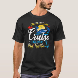 Couples Cruising Vacation Boat Trip Summer Holiday T-Shirt