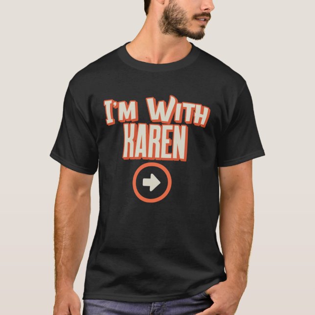 Couples Halloween Costumes I m With Karen  Popular T-Shirt (Front)