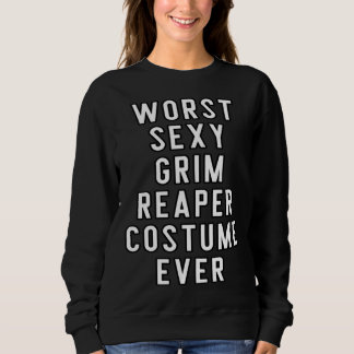 Couples Halloween  Worst Sexy Grim Reaper Costume  Sweatshirt