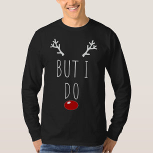 Couples I Don't Do Matching Christmas Outfits, But T-Shirt