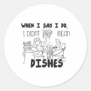 Couples Joke Funny Wedding Groom Humour Bride Prem Classic Round Sticker