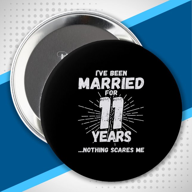 Couples Married 11 Years Funny 11th Anniversary 10 Cm Round Badge (Creator Uploaded)