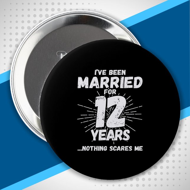 Couples Married 12 Years - Funny 12th Anniversary 10 Cm Round Badge (Creator Uploaded)