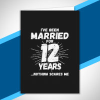 Couples Married 12 Years Funny 12th Anniversary
