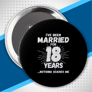Couples Married 18 Years - Funny 18th Anniversary 10 Cm Round Badge