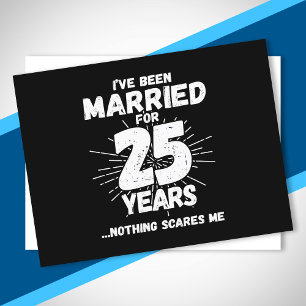 Couples Married 25 Years Funny 25th Anniversary Postcard