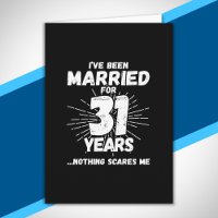 Couples Married 31 Years Funny 31st Anniversary