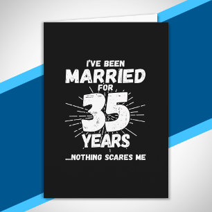 Couples Married 35 Years Funny 35th Anniversary Card