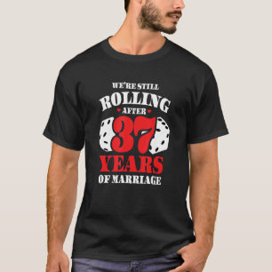 Couples Married 37 Years - Funny 37th Wedding Anni T-Shirt
