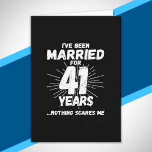 Couples Married 41 Years Funny 41st Anniversary Card