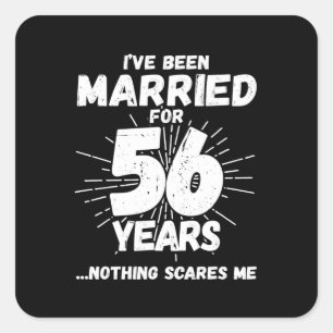 Couples Married 56 Years Funny 56th Anniversary Square Sticker