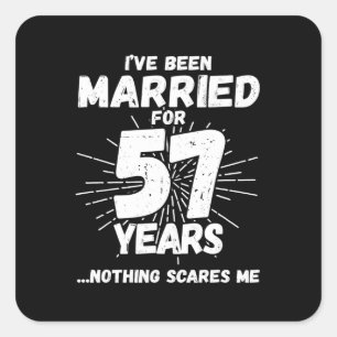 Couples Married 57 Years Funny 57th Anniversary Square Sticker