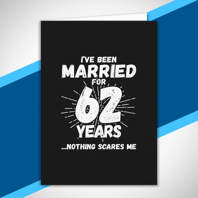 Couples Married 62 Years Funny 62nd Anniversary Card (Creator Uploaded)