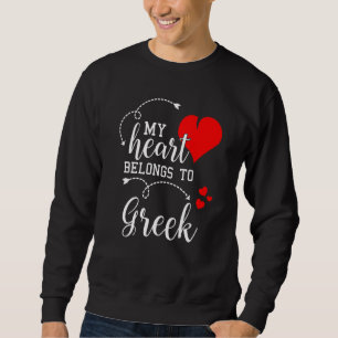 Couples Matching My Heart Belong to Greek My Love Sweatshirt