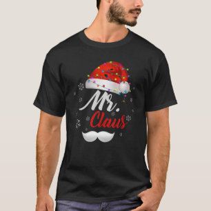 Couples Mr Clause Santa Light Hat Anniversary Xmas T-Shirt