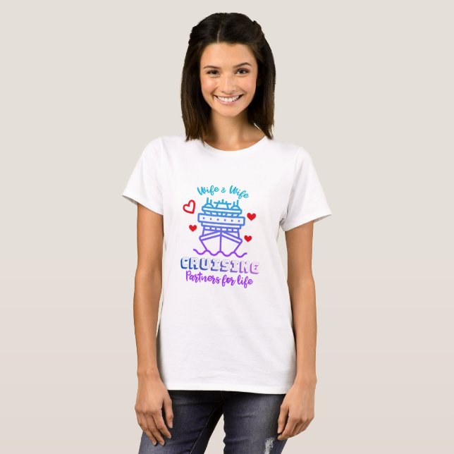 Couples Shirt - Wife & Wife Cruising Partners (Front Full)