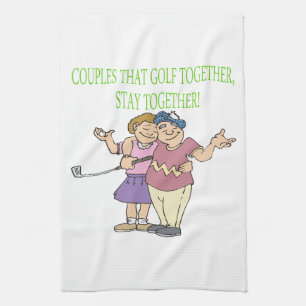 Couples That Golf Together Stay Together Tea Towel