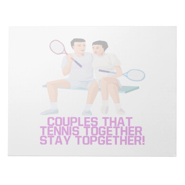 Couples That Tennis Together Notepad (Front)