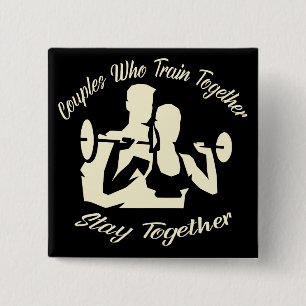 Couples Who Train Together Stay Together 022 # 15 Cm Square Badge