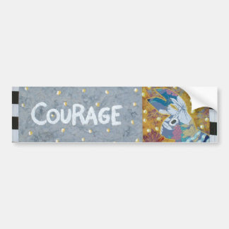 Courage Bumper Sticker