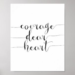 Courage Dear Heart Poster