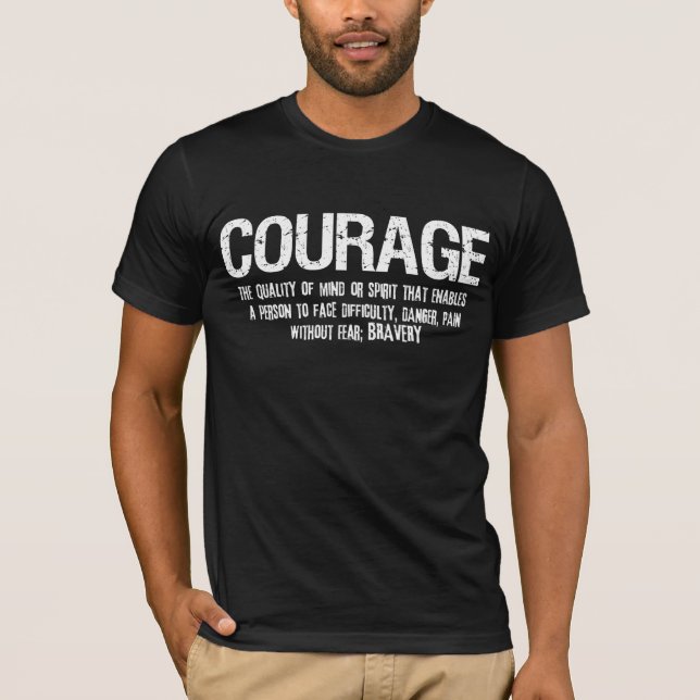 COURAGE Defintion Inspired Distressed Tee (Front)