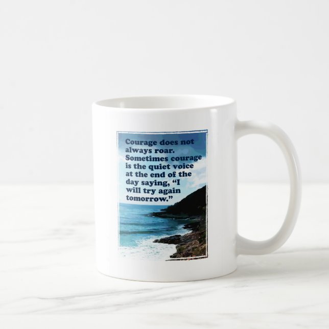 Courage Does Not Always Roar Mug (Right)