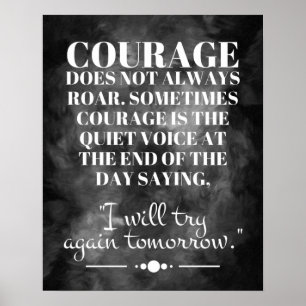 Courage Does Not Always Roar Poster